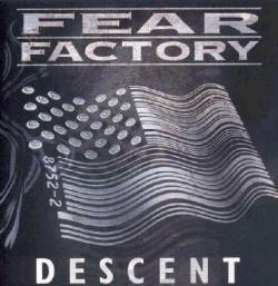 Fear Factory : Descent